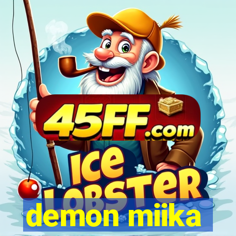 demon miika